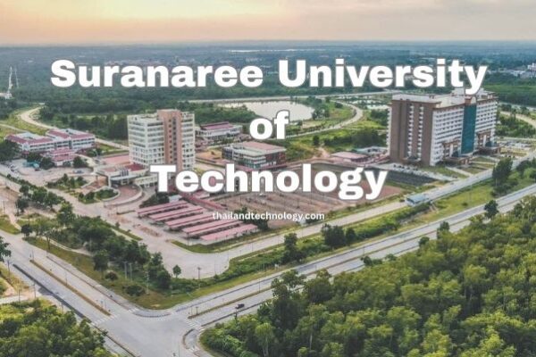 Suranaree University of Technology: Smart Choice for Your Future Suranaree University of Technology